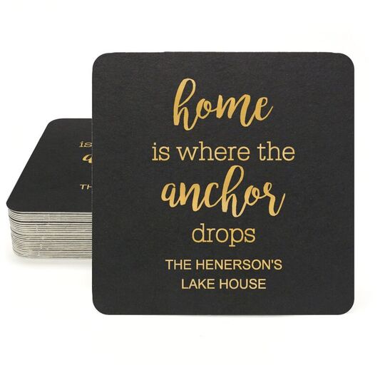 Home is Where the Anchor Drops Square Coasters